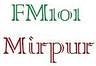 Mirpur 101 FM