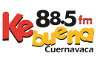 Ke Buena 88.5 FM Cuernavaca