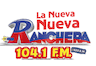 La Nueva Nueva Ranchera 104.1 FM