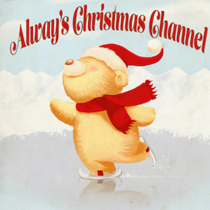 Alway's Christmas Channel