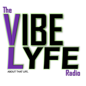 The Vibe Lyfe Radio